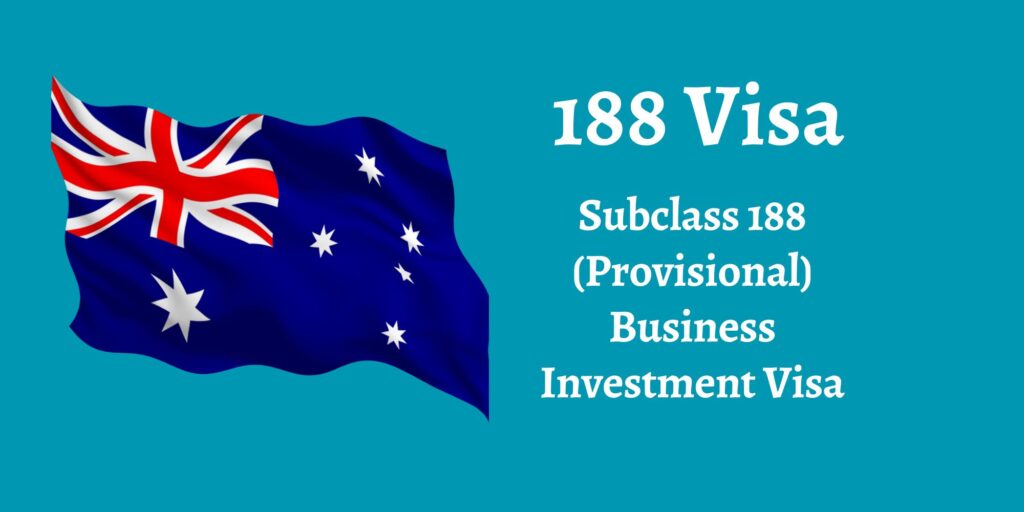 Australia Business Innovation and Investment (Provisional) 188 visa
