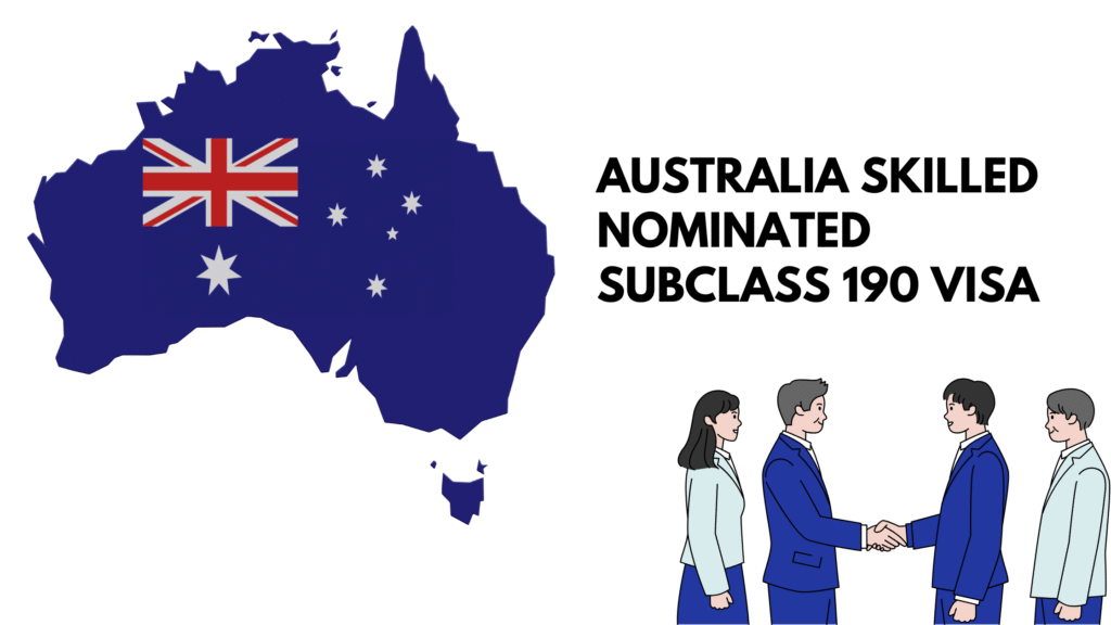 Australia Skilled nominated Subclass 190 Visa