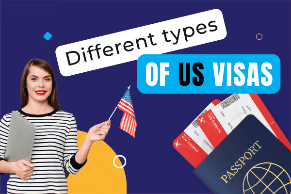 Different Types of USA Visa