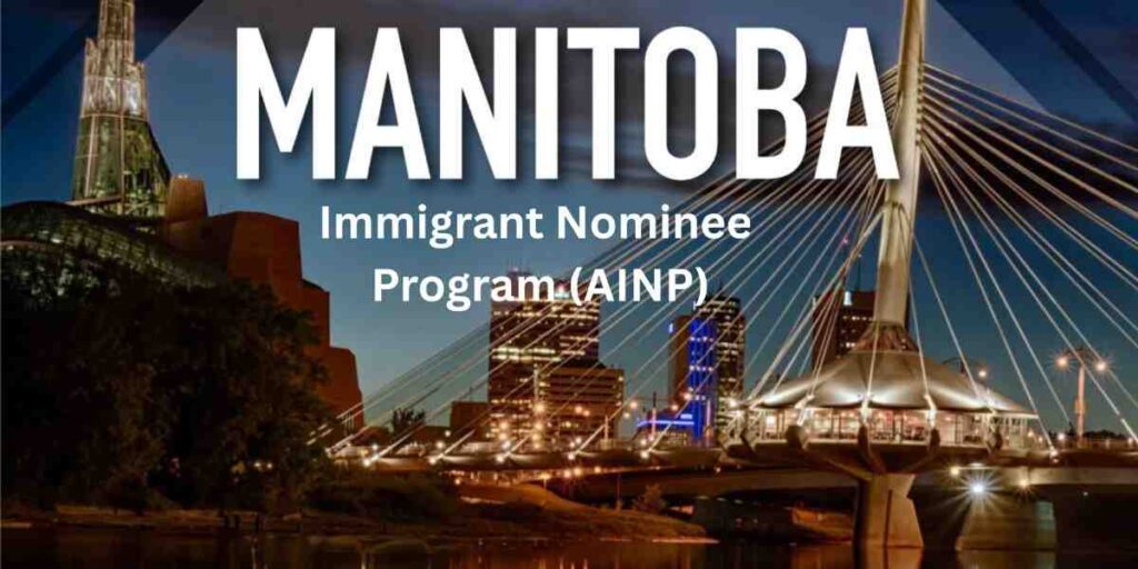 Manitoba Immigrant Nominee Program (AINP)